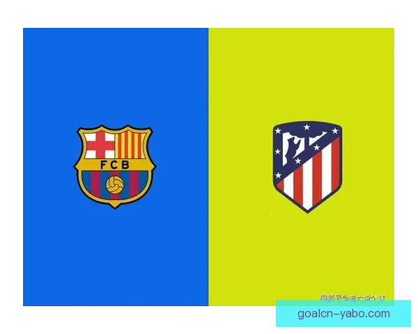 在凌晨结束的西甲焦点战中巴萨绝杀马竞亚马逊多角度分析球队表现